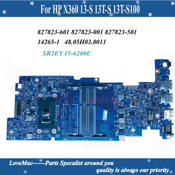 Yüksek kalite 14265-2 HP X360 13-S 13T-S 13T-S100 Laptop Anakart 827823-601 827823-001 827823-501 I5-6200U SR2EY test